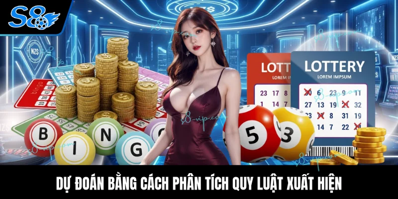 Xổ Số Miền Nam S8 - Cơ Hội Trúng Thưởng Cực Khủng 2026 Dự đoán bằng cách phân tích quy luật xuất hiện