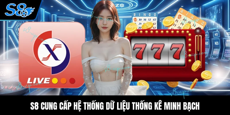 Thuật Ngữ Lô Đề Cơ Bản Dành Cho Người Dùng Mới Bắt Đầu S8 cung cấp hệ thống dữ liệu thống kê minh bạch