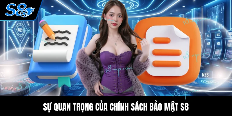 Chính Sách Bảo Mật Sự quan trọng của chính sách bảo mật S8