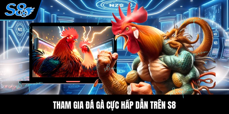 Đá Gà SV388 - Đấu Trường Chọi Kê Số 1 Thị Trường Châu Á Tham gia đá gà cực hấp dẫn trên S8