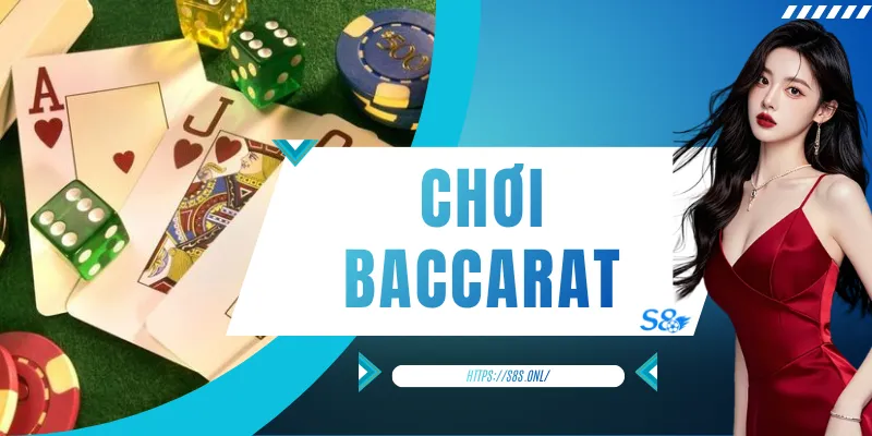 Chơi Baccarat