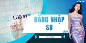 Đăng Nhập S8