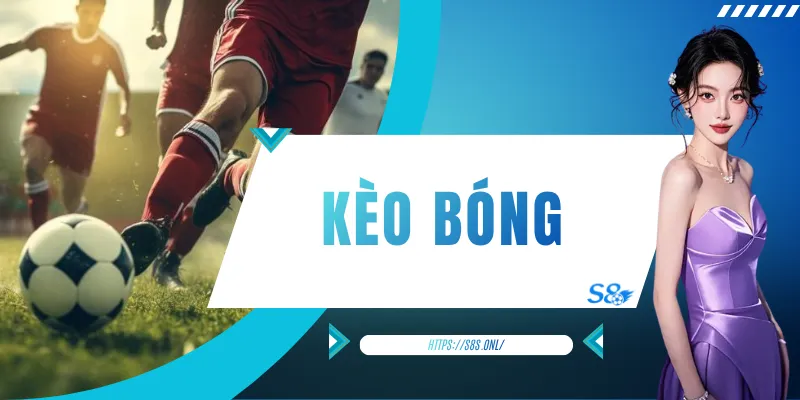Kèo Bóng